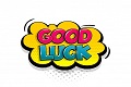 Good Luck
